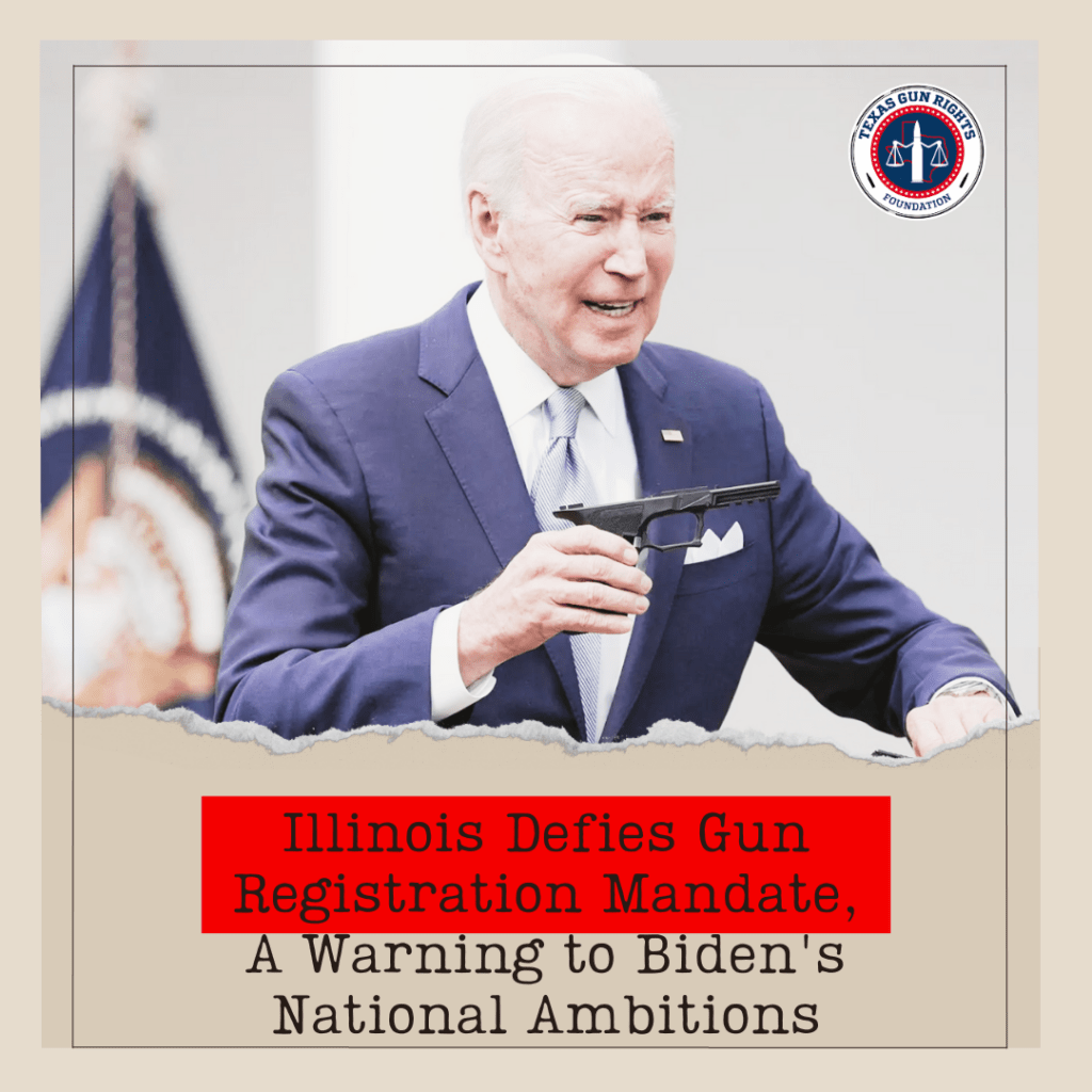 Illinois Defies Gun Registration Mandate, A Warning to Biden’s National Ambitions