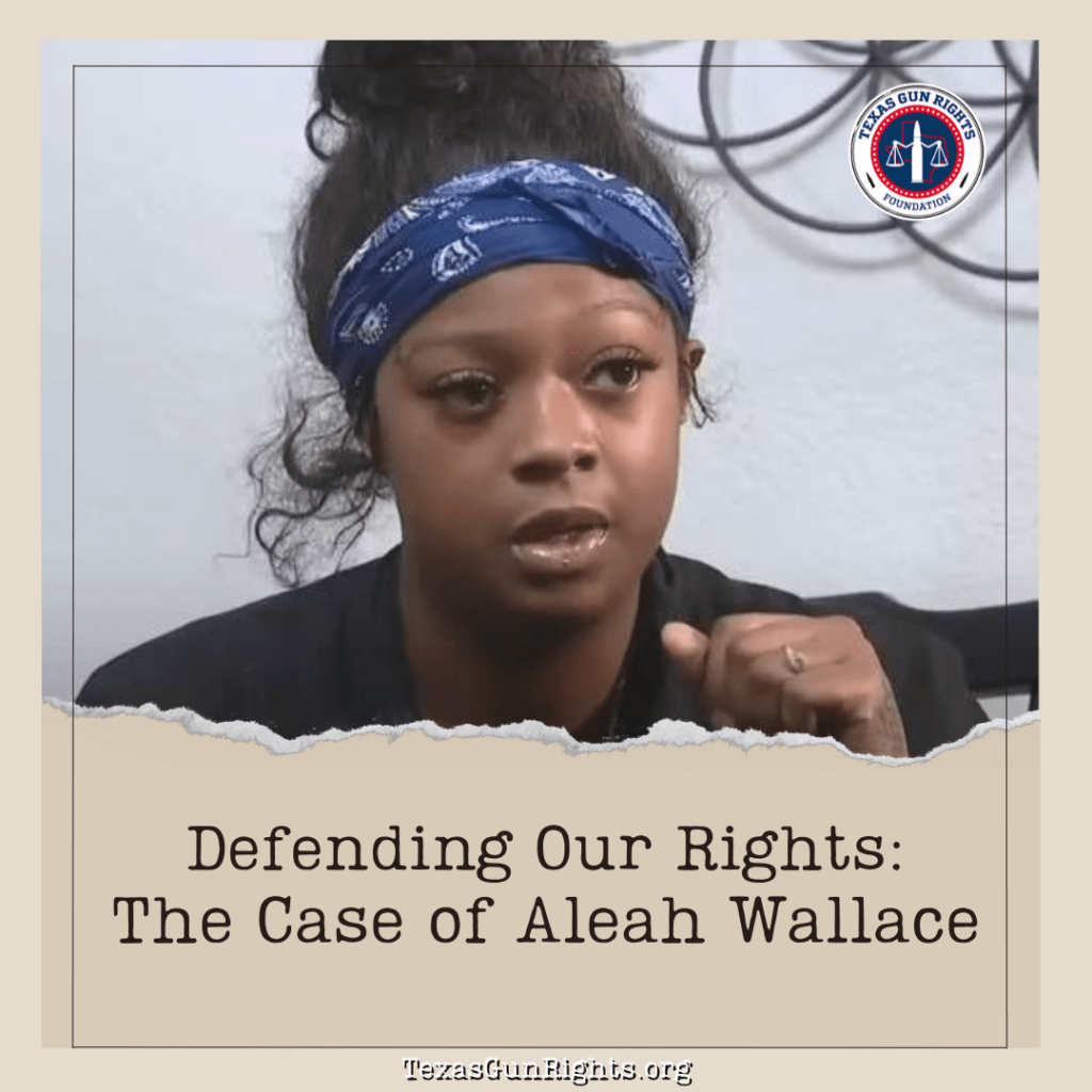 Defending Our Rights: The Case of Aleah Wallace