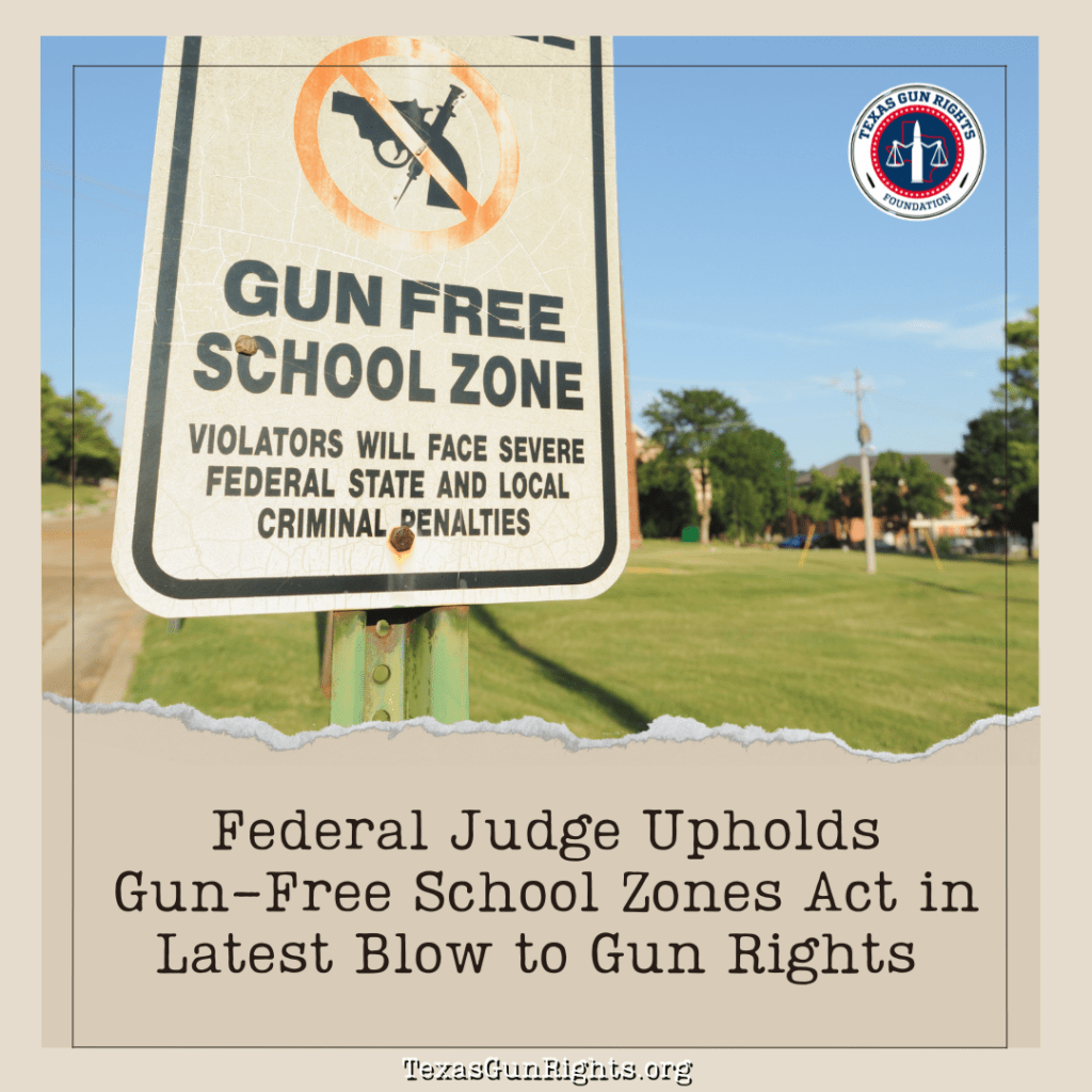 Federal Judge Upholds Gun-Free School Zones Act in Latest Blow to Gun Rights