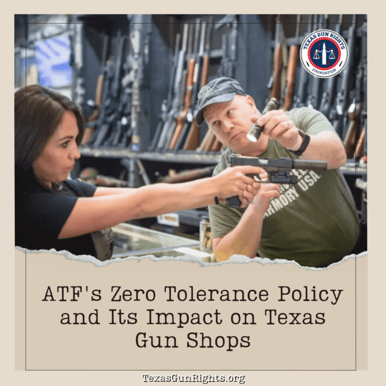ATF's Zero Tolerance Policy and Its Impact on Texas Gun Shops - TXGR ...