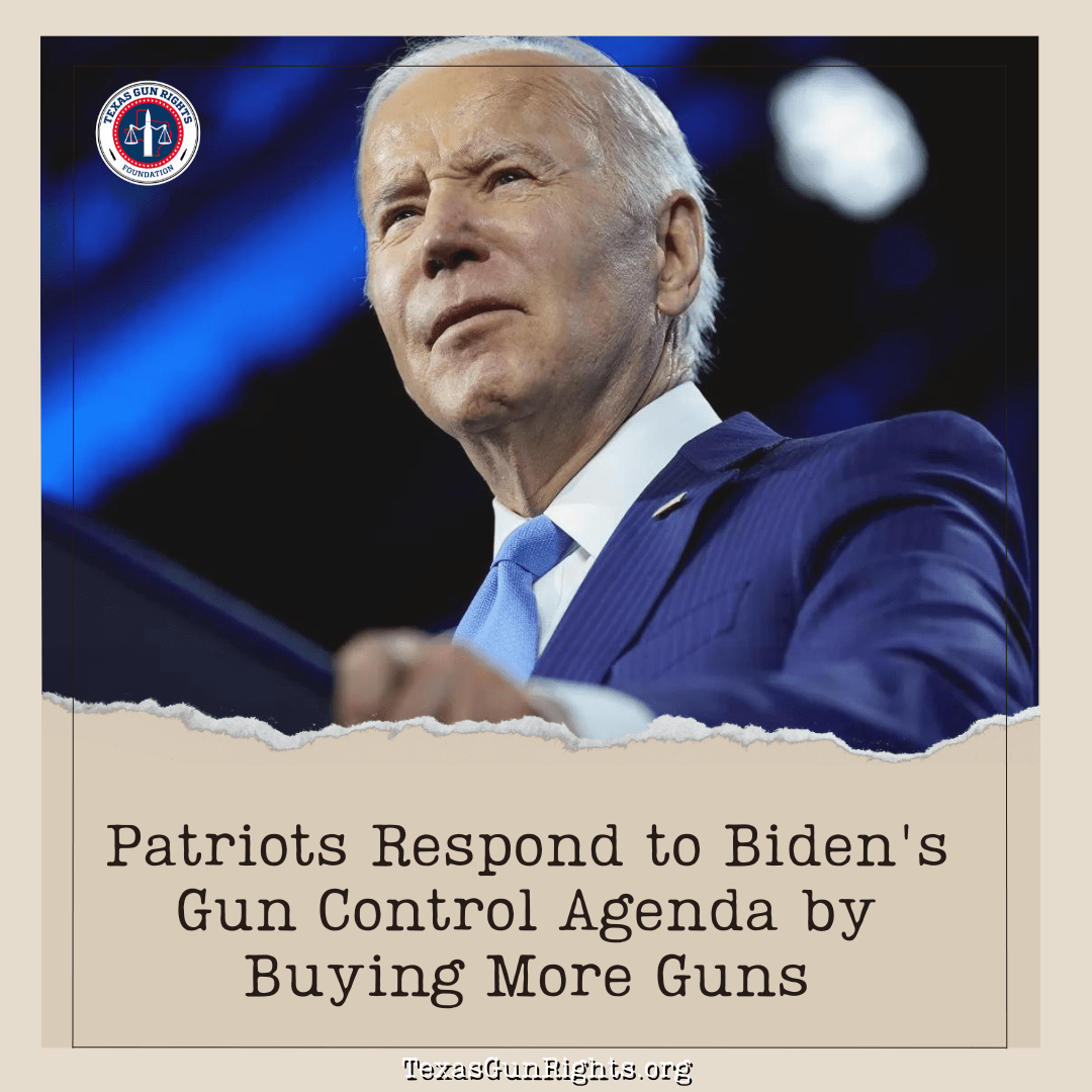 Patriots Respond to Biden’s Gun Control Agenda by Buying More Guns