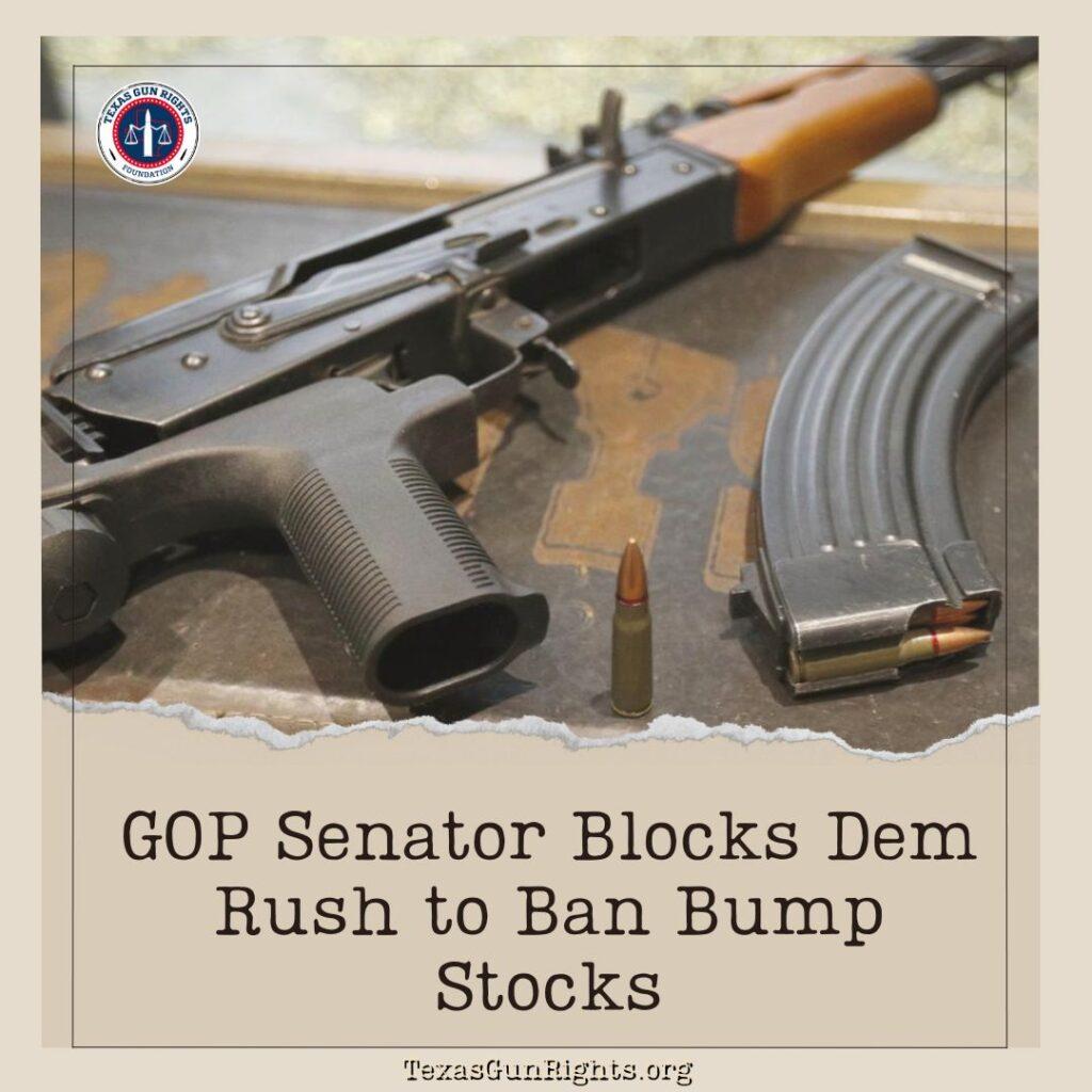 GOP Senator Blocks Dem Rush to Ban Bump Stocks