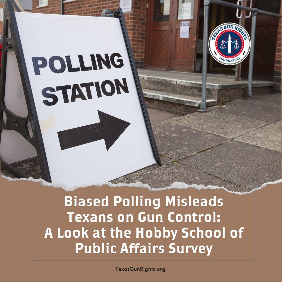 How Biased Polling Misleads Texans on Gun Control: A Look at the Hobby School of Public Affairs Survey